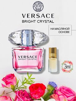Отзыв на Духи по мотивам VERSACE BRIGHT CRYSTAL масло 3 мл