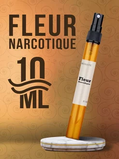 Скидка на Духи FLEUR NARCOTIQUE 10 мл